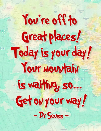 You're off to great places quote 